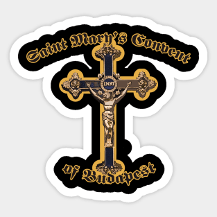 Saint Mary's Convent of Budapest Sticker